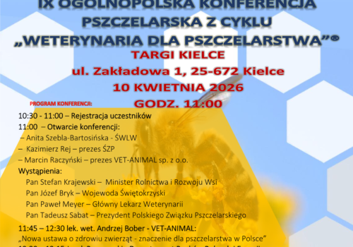 IX Ogólnopolska konferencja pszczelarska z cyklu „Weterynaria dla pszczelarstwa”